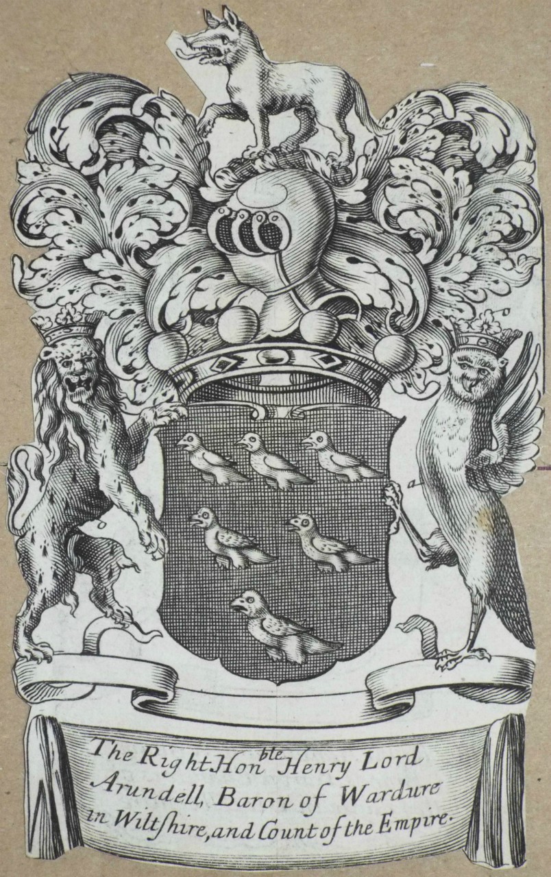 Print - The Right Honble Henry Lord Lord Arundell of Wardure in Wiltshire, and Count of the Empire.